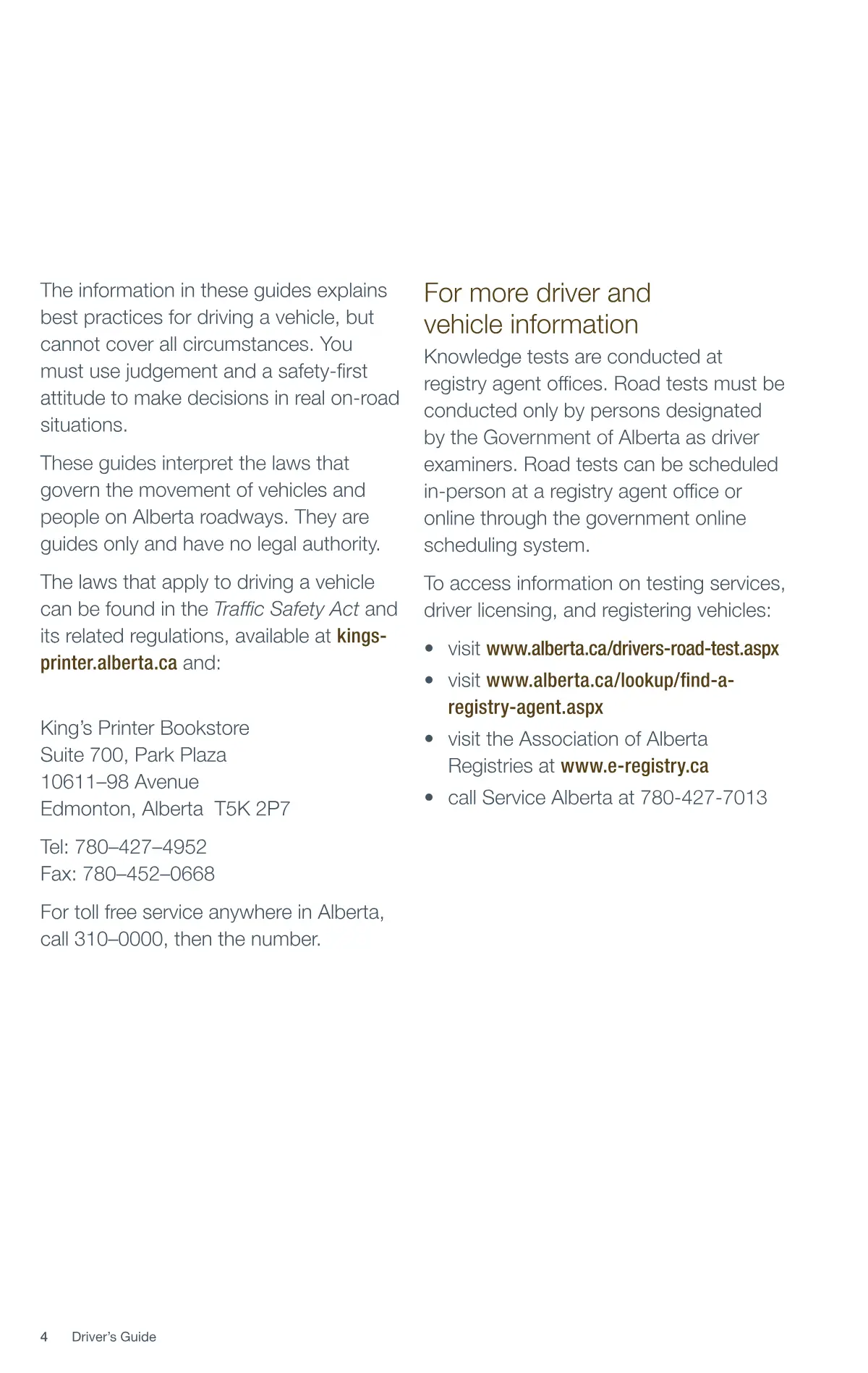 Page 4 of the Alberta Driver’s Guide: Guides available; For more driver and vehicle information.
