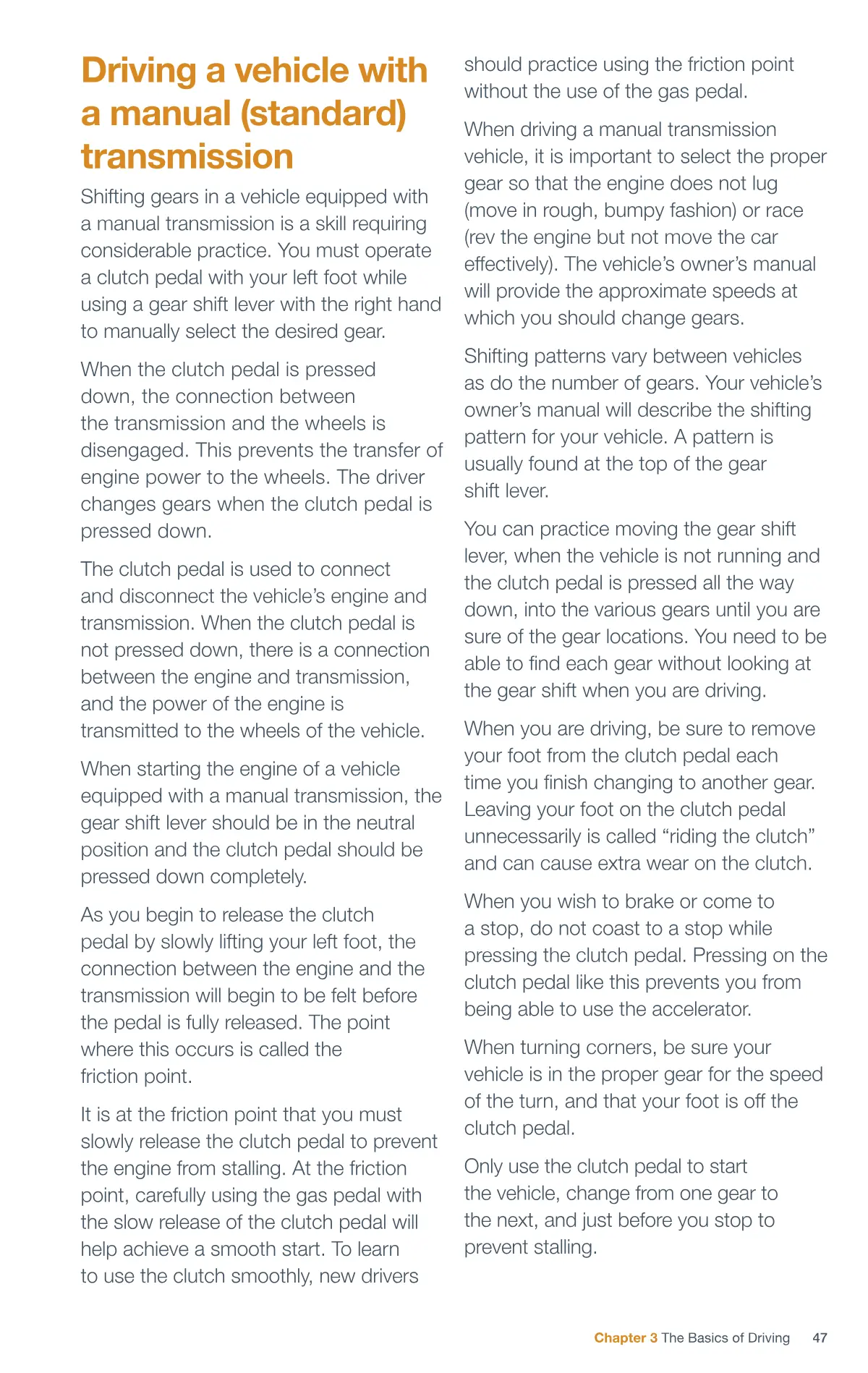 Page 47 of the Alberta Driver’s Guide: Driving a vehicle with a manual (standard) transmission.