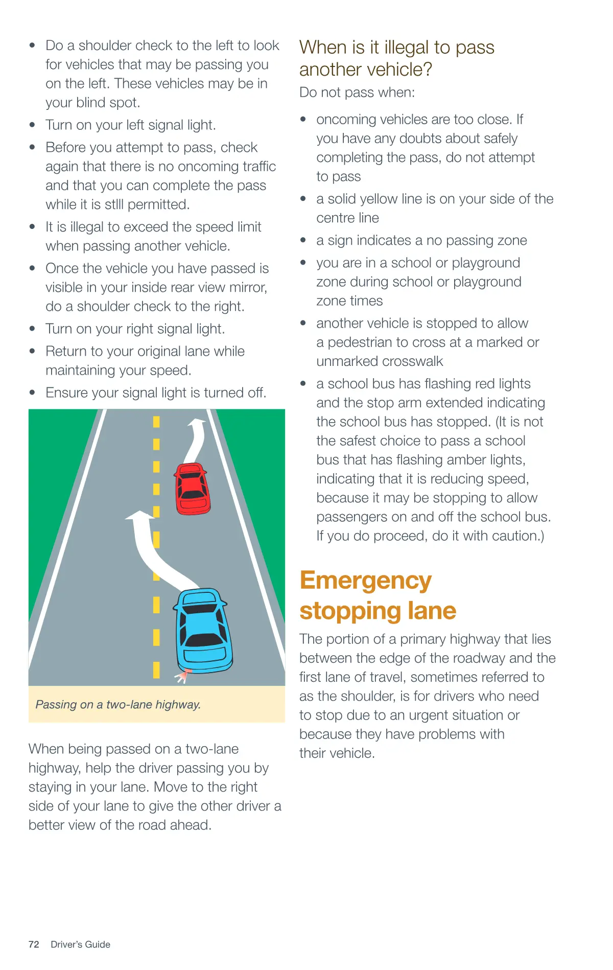 Page 72 of the Alberta Driver’s Guide: Passing on a two-lane highway; When is it illegal to pass another vehicle?; Emergency stopping lane.