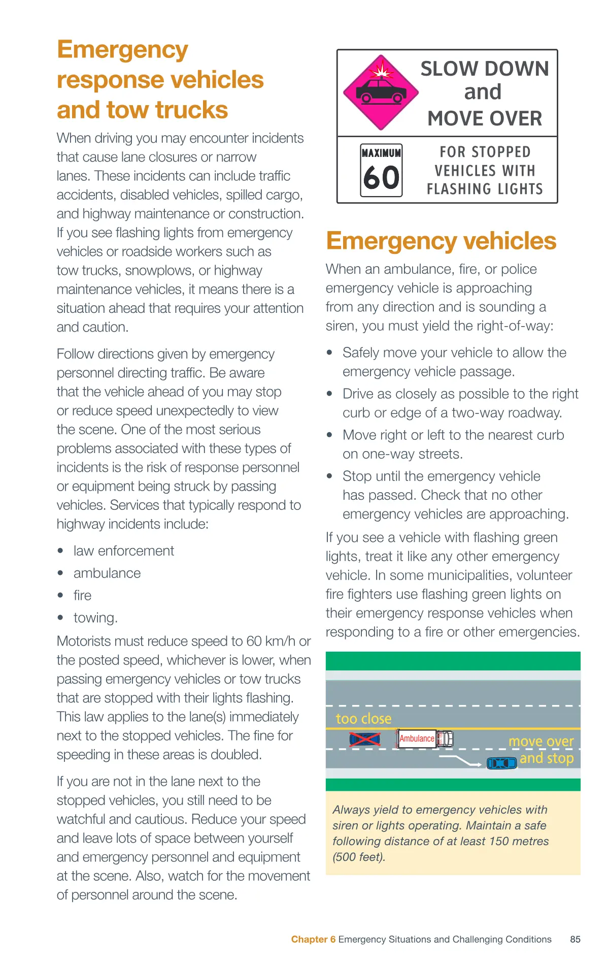 Page 85 of the Alberta Driver’s Guide: Emergency response vehicles and tow trucks; Emergency vehicles.