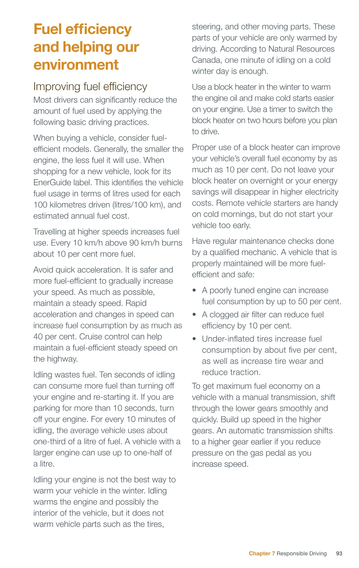 Page 93 of the Alberta Driver’s Guide: Fuel efficiency and helping our environment; Improving fuel efficiency.