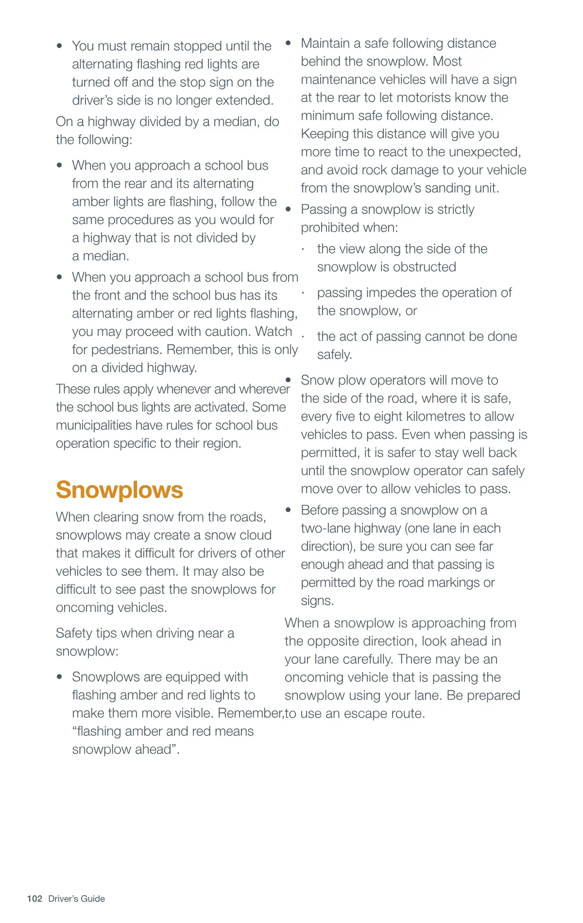 Page 102 of the Alberta Driver’s Guide: School buses; Snowplows.