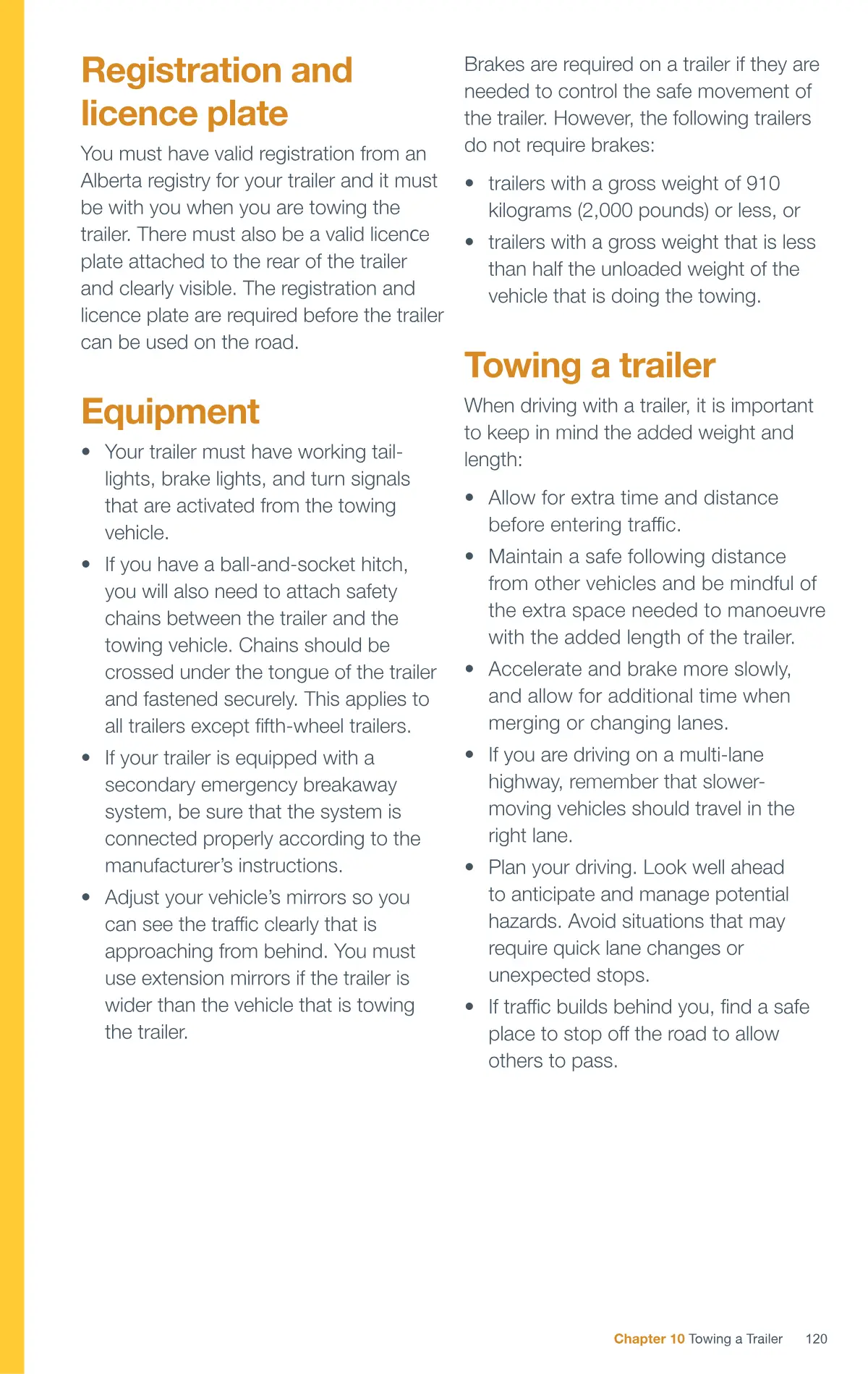 Page 120 of the Alberta Driver’s Guide: Registration and licence plate; Equipment; Towing a trailer.